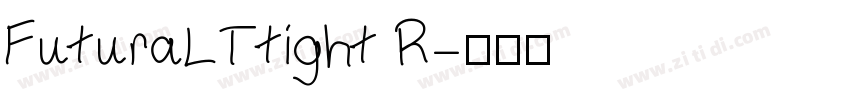 FuturaLTtight R字体转换